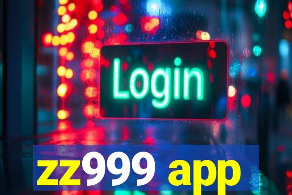 zz999 app